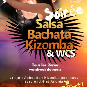 Soirée Salsa Bachata Kizomba+wcs 2ème vendredi du mois