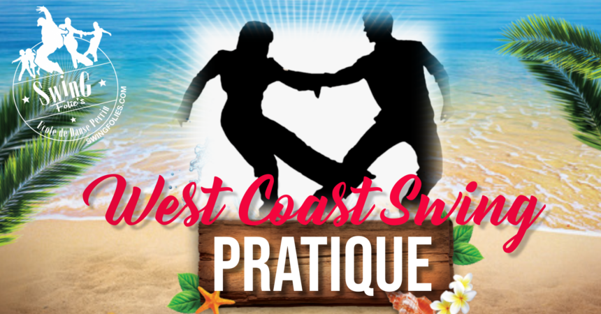 Soirée de Pratique West Coast Swing