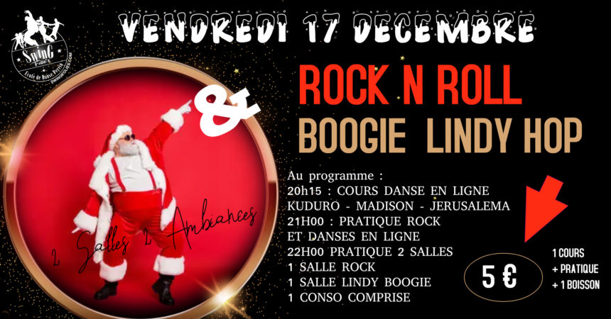 SOIREE COURS ET PRATIQUE – 1 SALLE ROCK – 1 SALLE LINDY BOOGIE