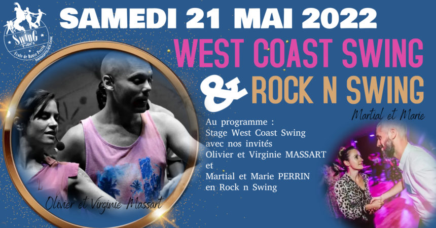 STAGE WEST COAST SWING OLIVIER ET VIRGINIE MASSART SAMEDI 21 MAI