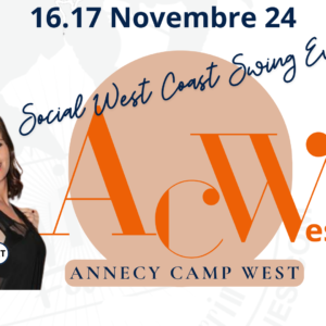Annecy Camp West 16 et 17 Novembre 2024 – Invités Olivier et Virginie Massart – Martial et Marie