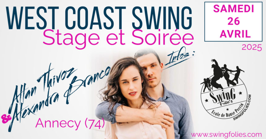 STAGE ET SOIREE WEST COAST SWING ALLAN THIVOZ ET ALEXANDRA BRANCO