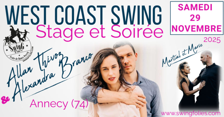 STAGE ET SOIREE WEST COAST SWING ALLAN THIVOZ ET ALEXANDRA BRANCO